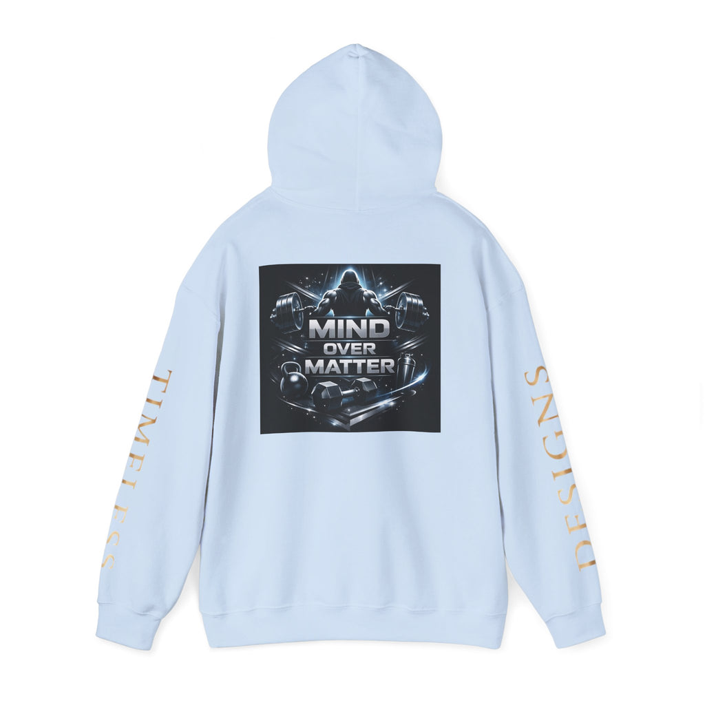 Mind Over Matter Hoodie — Motivational Graphic Pullover (Mind Over Matter)